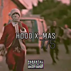 Hood X-MAS - Single by 775 album reviews, ratings, credits