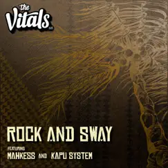 Rock and Sway (feat. Kapu System) - Single by The Vitals 808 & Mahkess album reviews, ratings, credits