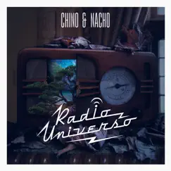 Radio Universo by Chino & Nacho album reviews, ratings, credits
