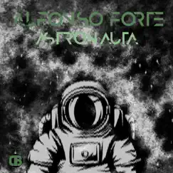 Astronauta - Single by Alfonso Forte album reviews, ratings, credits