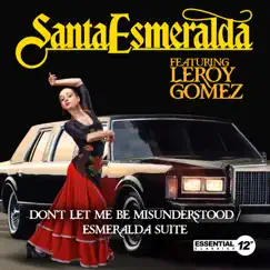 Don't Let Me Be Misunderstood / Esmeralda Suite (feat. Leroy Gomez) [Disco Mix Instrumental] Song Lyrics