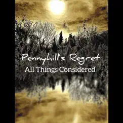 All Things Considered - Single by Pennyhill's Regret album reviews, ratings, credits