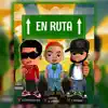En Ruta (feat. El Chima En La Casa) - Single album lyrics, reviews, download