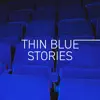 Thin Blue Stories album lyrics, reviews, download