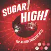 Sugar High album lyrics, reviews, download