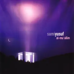 Al-Mu'allim by Sami Yusuf album reviews, ratings, credits
