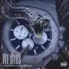 We Str8 (feat. Y.N.O.T.) - Single album lyrics, reviews, download