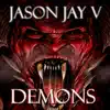 Demons (Redone/Better Version) - Single album lyrics, reviews, download