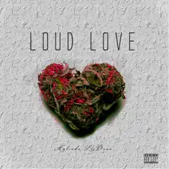 Loud Love Song Lyrics