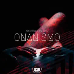 Onanismo - Single by Augusto SCF & Lenz album reviews, ratings, credits