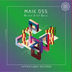Never Step Back - Single by Maik Oss album reviews, ratings, credits
