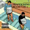 Traficking Beats, Vol. 1 album lyrics, reviews, download