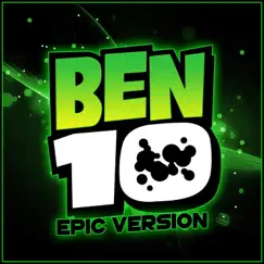 Ben10 (Epic Version) - Single by Alala album reviews, ratings, credits