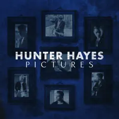 Pictures - EP by Hunter Hayes album reviews, ratings, credits