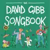 The David Gibb Songbook album lyrics, reviews, download