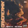 Daydreamin' (feat. Big Stund) - Single album lyrics, reviews, download