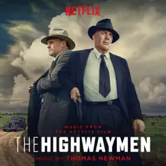 The Highwaymen (Music from the Netflix Film) by Thomas Newman album reviews, ratings, credits