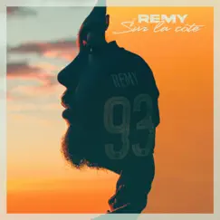 Sur la côte - Single by Rémy album reviews, ratings, credits