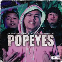 Popeyes (feat. BounceBackSmekoh) - Single by Bouncebackmeek album reviews, ratings, credits