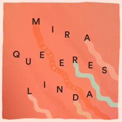 Mira Que Eres Linda - Single by Carlos Sadness album reviews, ratings, credits