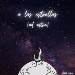 A las Estrellas (Ad Astra) Song Lyrics