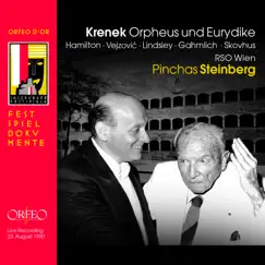 Krenek: Orpheus und Eurydike, Op. 21 (Live) by ORF Vienna Radio Symphony Orchestra, Bo Skovhus, Pinchas Steinberg, Ronald Hamilton, Dunja Vejzovic, Celina Lindsley, Jutta Geister, Cornelia Kallisch, Gabriele Schreckenbach & Wilfried Gahmlich album reviews, ratings, credits