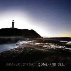Come and See - EP by Damascus Road album reviews, ratings, credits