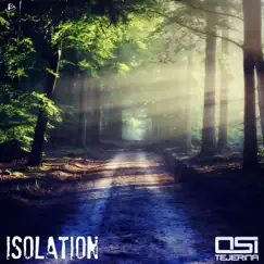 Isolation - Single by Osi Tejerina album reviews, ratings, credits