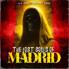 The Lost Souls of Madrid by C-Lance album reviews, ratings, credits