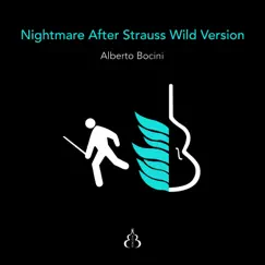 Nightmare After Strauss (Wild Version) Song Lyrics