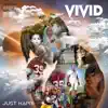 Vivid (Explicit) - Single album lyrics, reviews, download