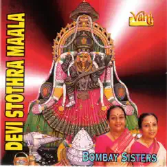Devi Stothra Maala - Bombay Sisters by Bombay Sisters album reviews, ratings, credits