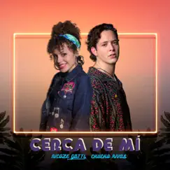 Cerca de Mí - Single by Nicole Gatti & Chucho Rivas album reviews, ratings, credits