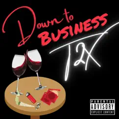 Down to Business - Single by T2x album reviews, ratings, credits