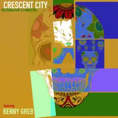 Crescent City (feat. Benny Greb & Tucker Antell) - Single by Redtenbacher's Funkestra album reviews, ratings, credits