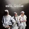Esta Noche (feat. Big One) - Single album lyrics, reviews, download