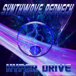Hyper Drive - Single by Synthwave Redneck album reviews, ratings, credits
