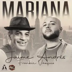 Mariana (feat. Frankie Vazquez) Song Lyrics