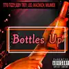Bottles Up (feat. Seby Trey, L.E.O, Milimex & Macmich) - Single album lyrics, reviews, download