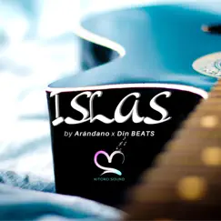 Islas (feat. Din Beats & Kitoko Sound) - Single by Arándano album reviews, ratings, credits