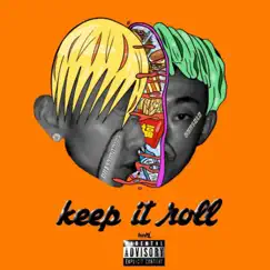 Keep It Roll (feat. Dress Marine & Fukumaru) - Single by 6yrs old album reviews, ratings, credits