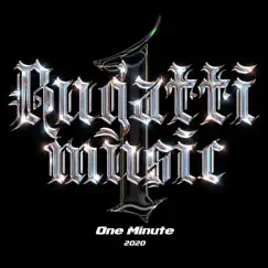 One Minute - Single by Bugatti Music album reviews, ratings, credits