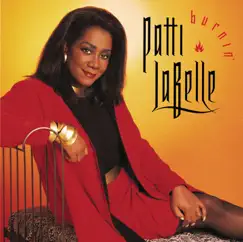 Burnin' by Patti LaBelle album reviews, ratings, credits