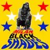 Black Shades album lyrics, reviews, download