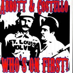 Who's On First by Abbott & Costello album reviews, ratings, credits