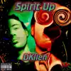 Spirit Up - Single album lyrics, reviews, download