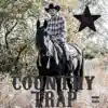 Country Trap album lyrics, reviews, download