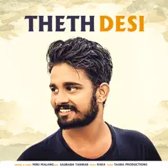 Theth Desi - Single by Miki Malang & Saurabh Tanwar album reviews, ratings, credits