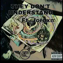 They Don't understand (feat. Jordxn) - Single by YD Collins album reviews, ratings, credits