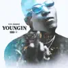 Youngin' - Single album lyrics, reviews, download